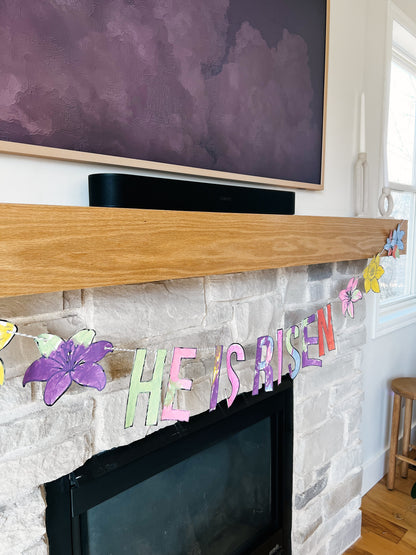 Decorative 'He is Risen' Banner for fireplace, DIY kids coloring activity for easter